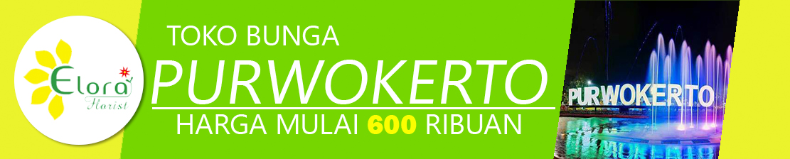 banner toko bunga purwokerto elora