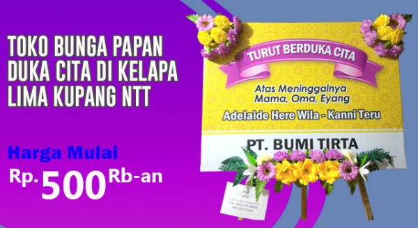 Toko Bunga Papan Duka Cita di Kelapa Lima Kupang Nusa Tenggara Timur
